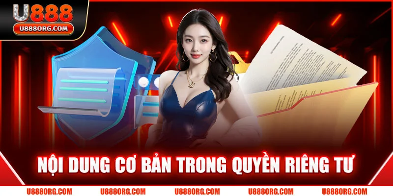 Nội dung cơ bản trong quyền riêng tư